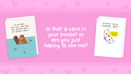 Introducing our Top Picks for Rude Anniversary Cards to Spice up your Relationship!