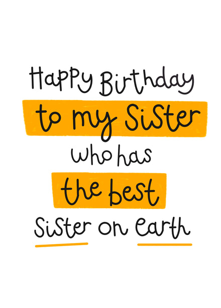 Happy Birthday To My Sister Card – Scribbler Cards & Gifts