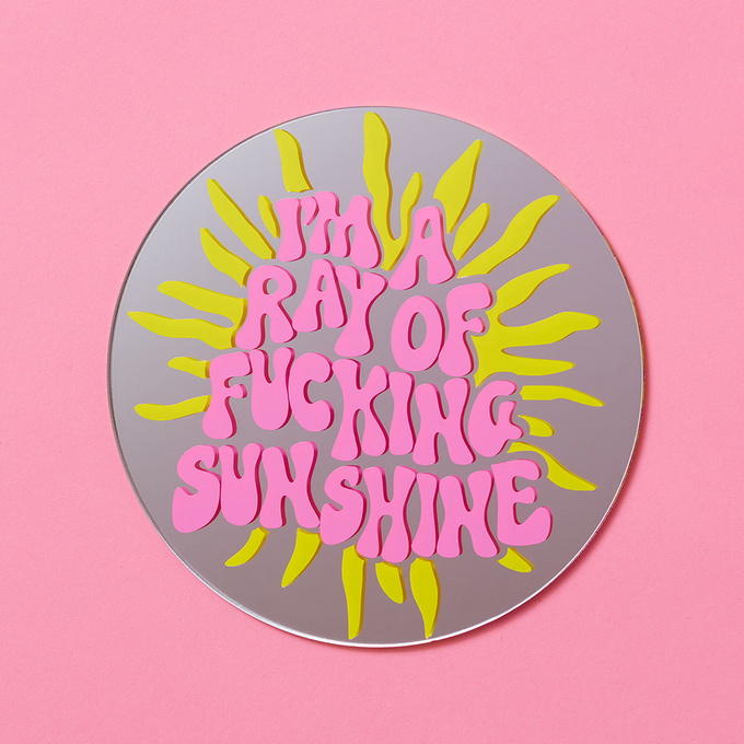 Ray Of F*cking Sunshine Mini Mirror