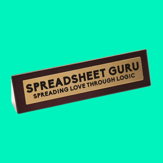 Spreadsheets Guru Desk Sign