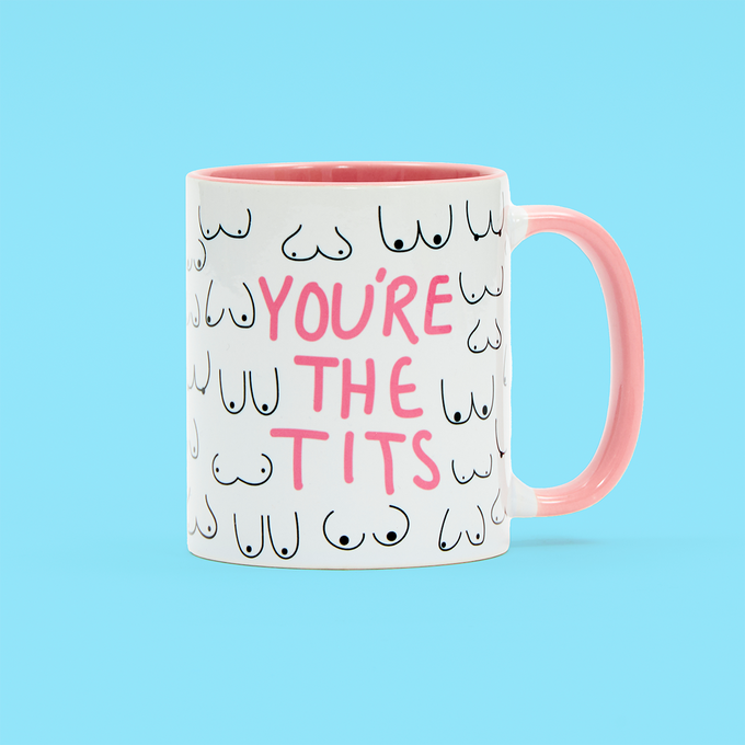 You're The Tits Pink Mug