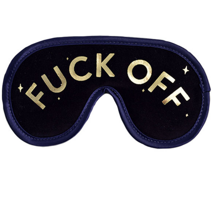 Fuck Off Eye Mask