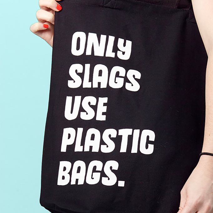 Only Slags Tote Bag