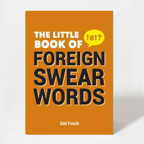 Little Book of Foreign Swear Words Book